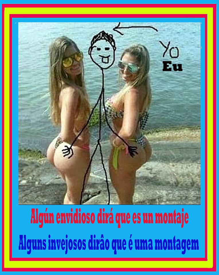 algún envidioso dirá que es un montaje
