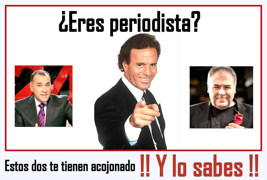 Si eres periodista uno de estos dos te tienen acojonado y lo sabes