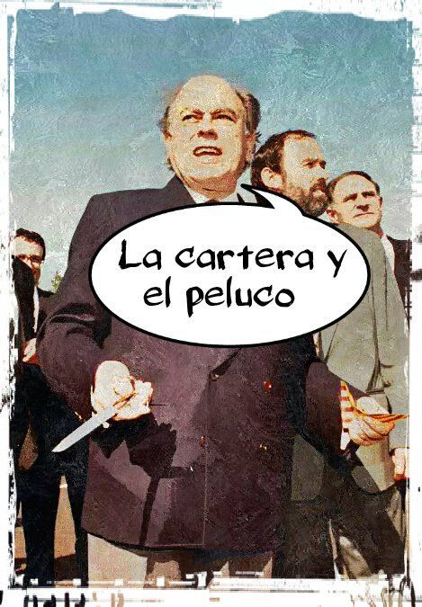 odavía anda suelto el Pujol