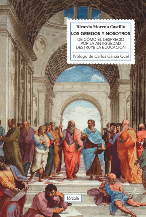 De los griegos y nosotros. Ricardo Moreno Castillo