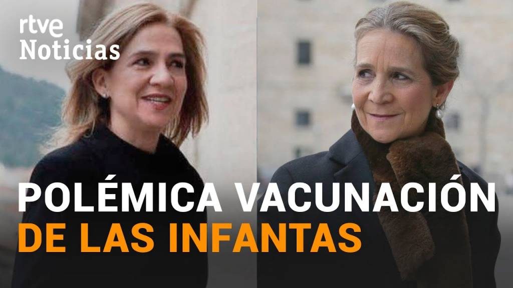 Infantas vacunadas infantas denostadas